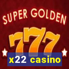 x22 casino